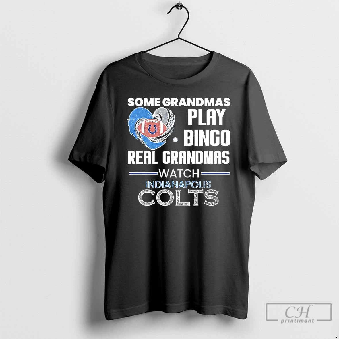 Premium Some Grandmas Play Bingo Real Grandmas Watch Indianapolis Colts T-Shirts, Hoodie, Sweatshirt | ThreadNative.com