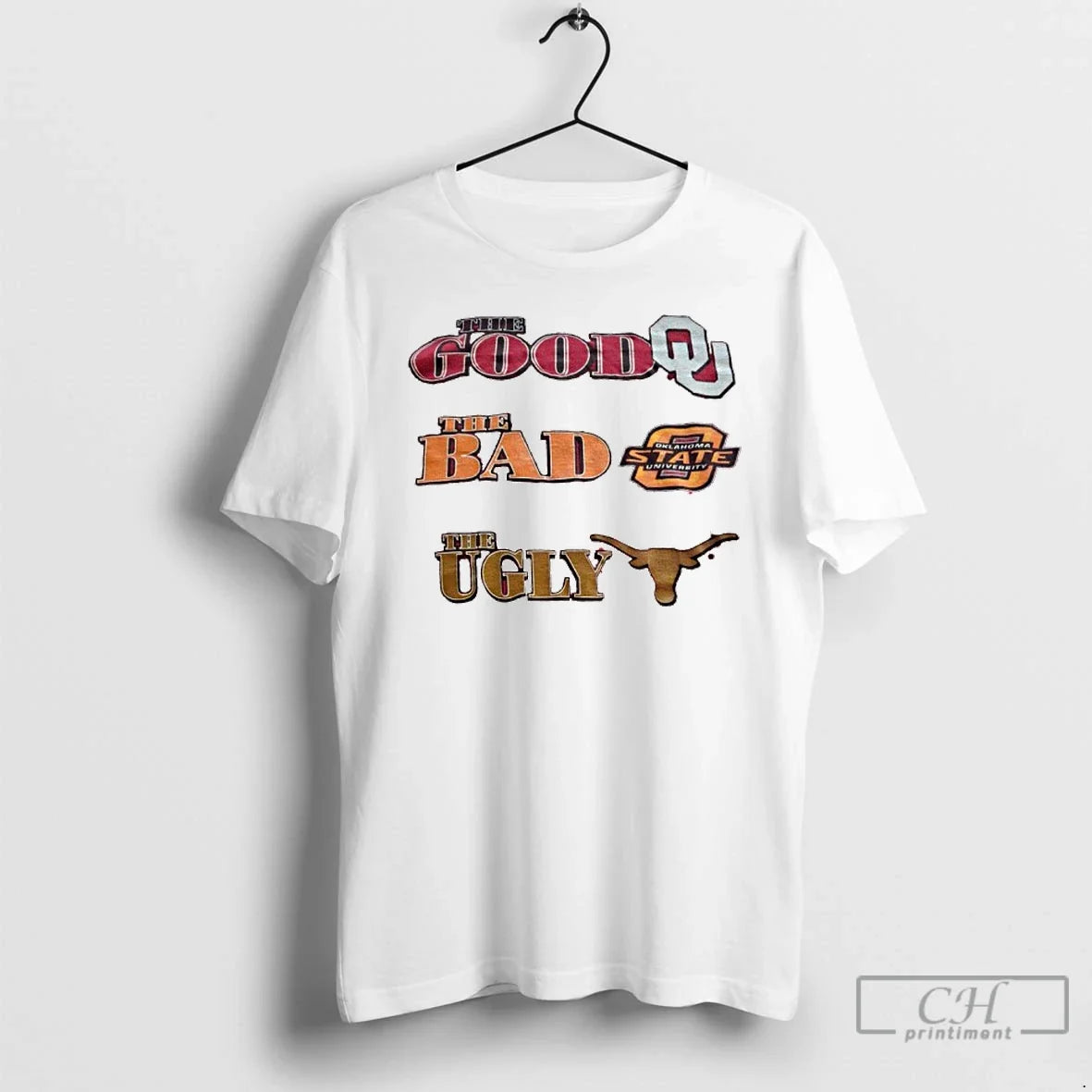 Premium The Good Oklahoma The Bad Oklahoma State The Ugly Texas Longhorns T Shirts