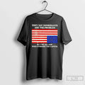Premium They Say Immigrants Are The Problem But We All Saw Stormed Capitol T Shirts
