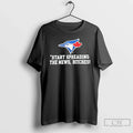 Premium Toronto Blue Jays Start Spreading The News Btches T Shirts