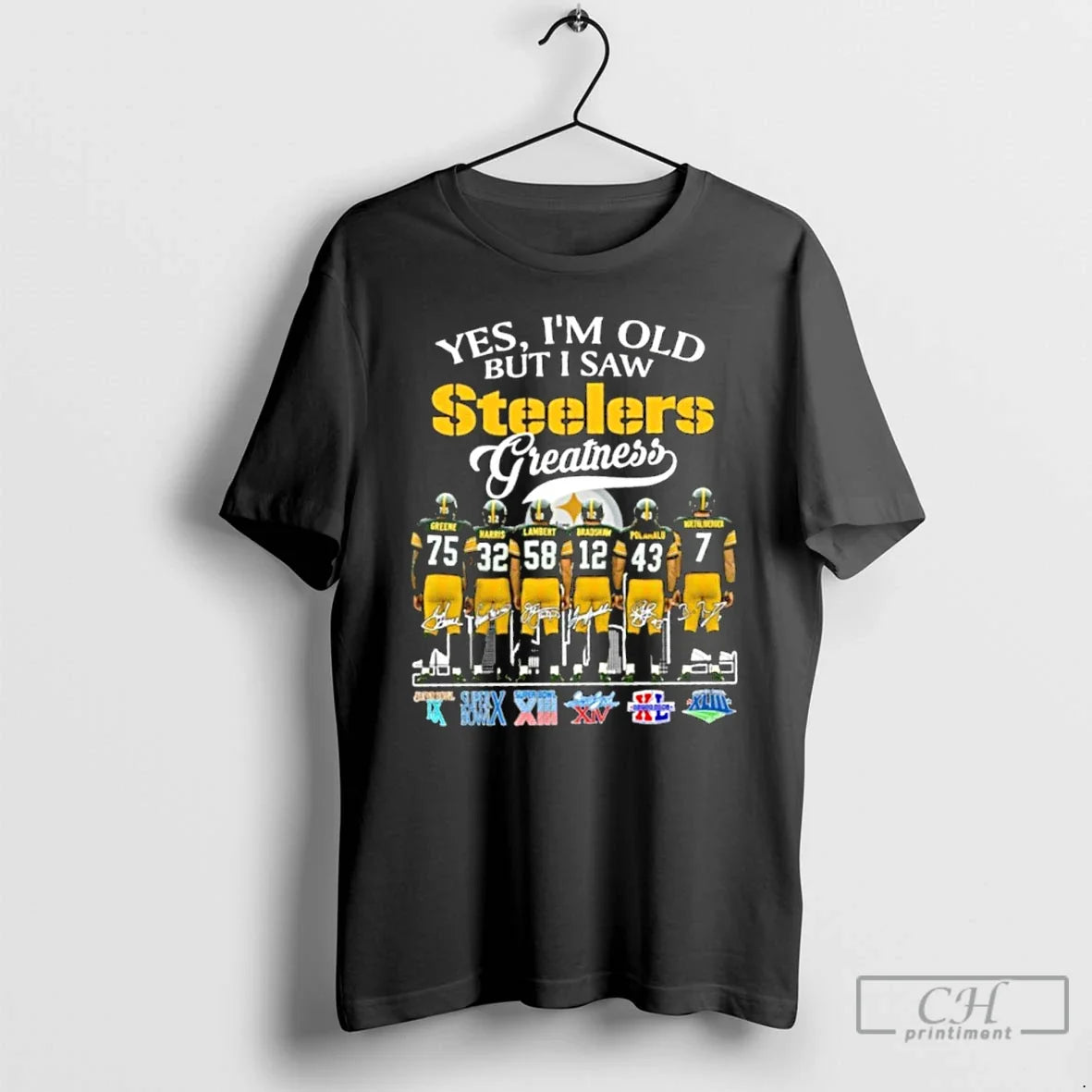 Premium Yes Im Old Steelers Greatness Player Signature Logo T Shirts
