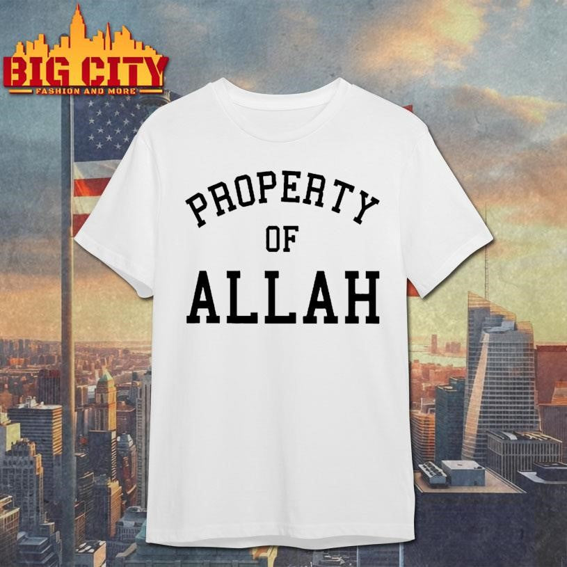 Property of allah Shirt Unisex