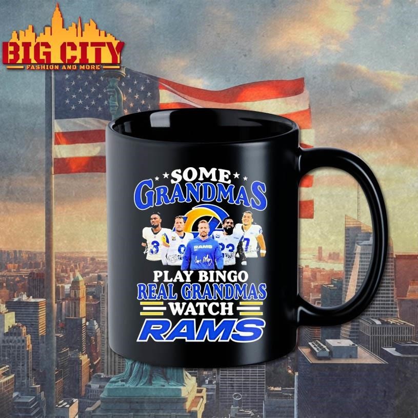 Some Grandmas Play Bingo Real Grandmas Watch Los Angeles Rams Signatures 2026 Shirt