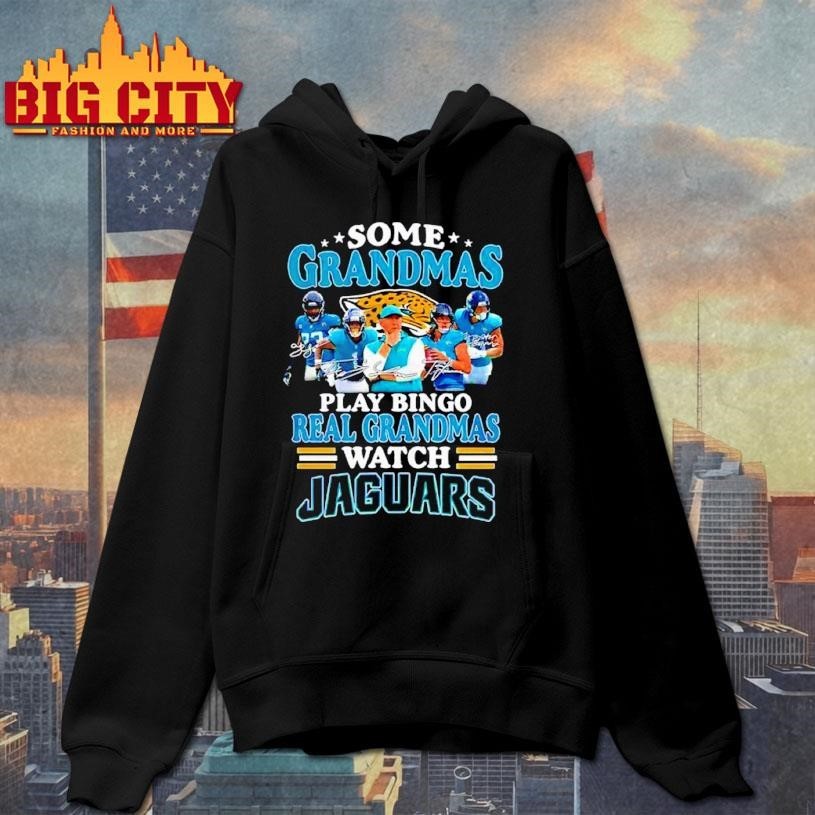 Some grandmas play bingo real grandmas watch Jacksonville Jaguars signatures 2026 Shirt