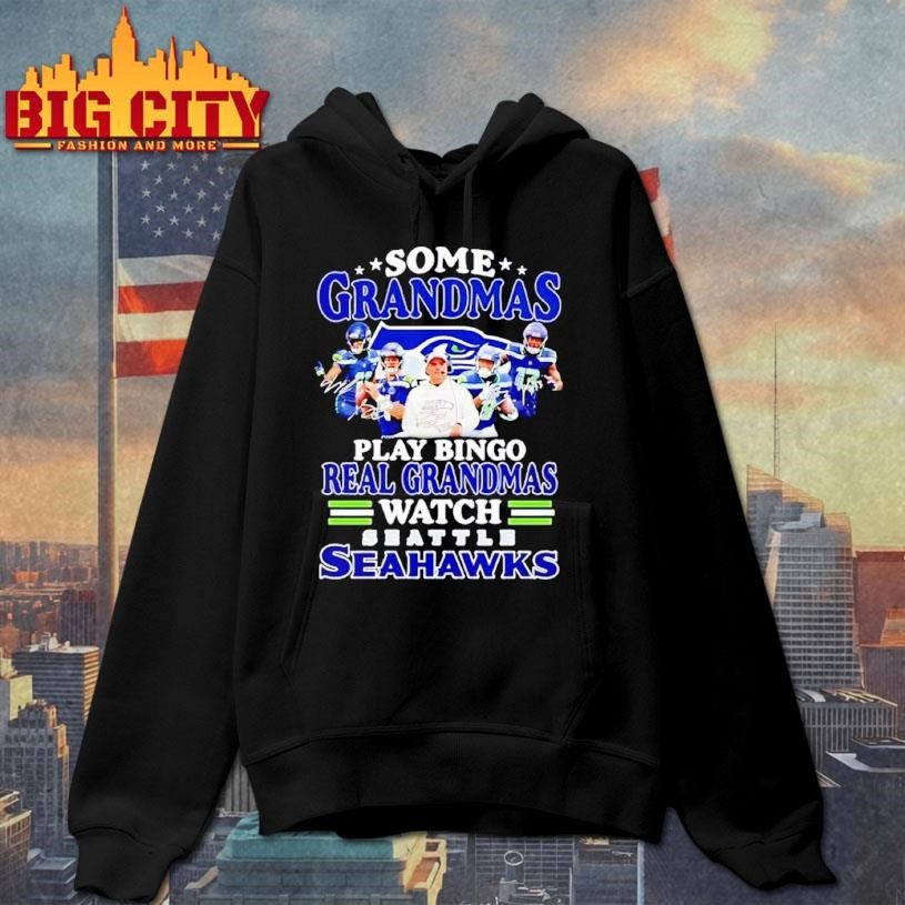 Some grandmas play bingo real grandmas watch Seattle Seahawks signatures 2026 Shirt