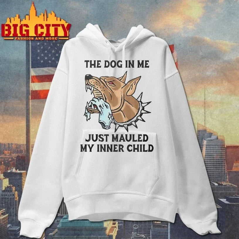 The Dog In Me Just Mauled My Inner Child Unisex