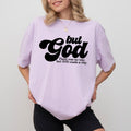 There Was No Way But God Made A Way Comfort Colors Shirt, Bible Verse , Faith Graphic Tee, God Lovers Clothing, Positive Outfits