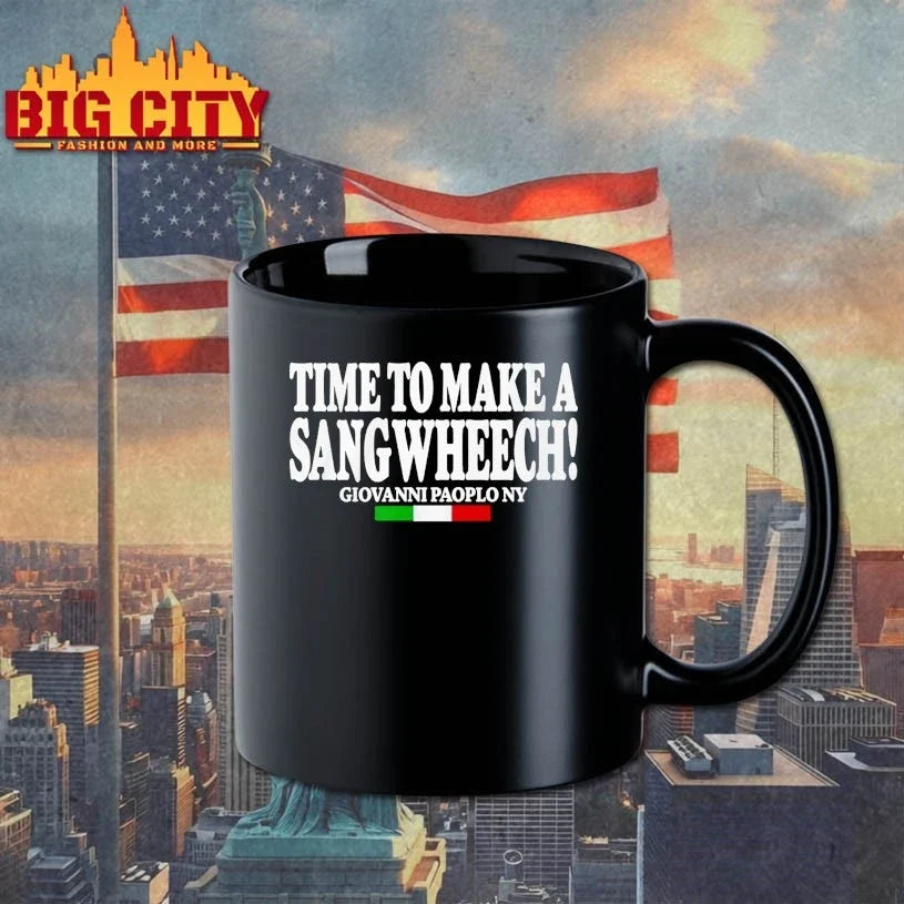 Time To Make A Sangwheech Unisex