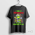 Trending Grinch Christmas Light I Work At Speedway Its Fine Everything Is Fine T Shirts
