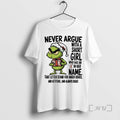 Trending Grinch Christmas Never Argue With A Short Girl Who Has An A In Her
