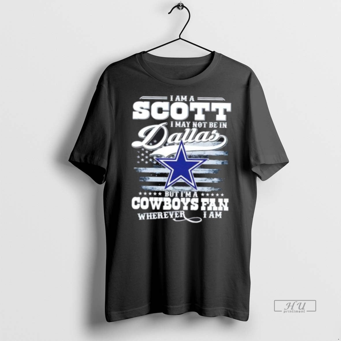 Trending I Am A Scott I May Not Be In Dallas But Im A Cowboys