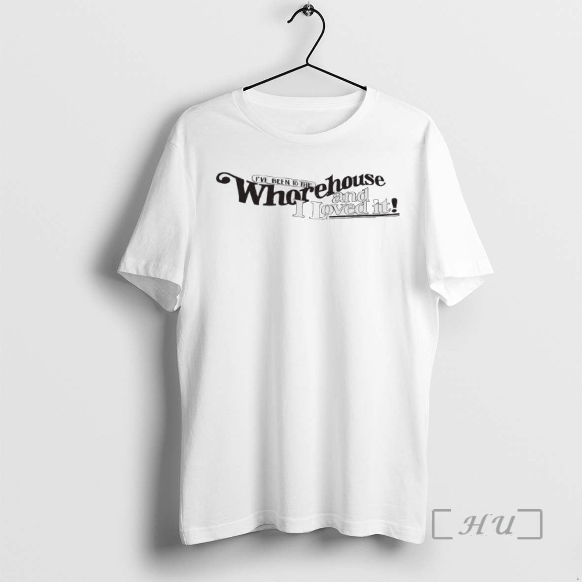 Trending Ive Been To The Whorehouse And I Loved It