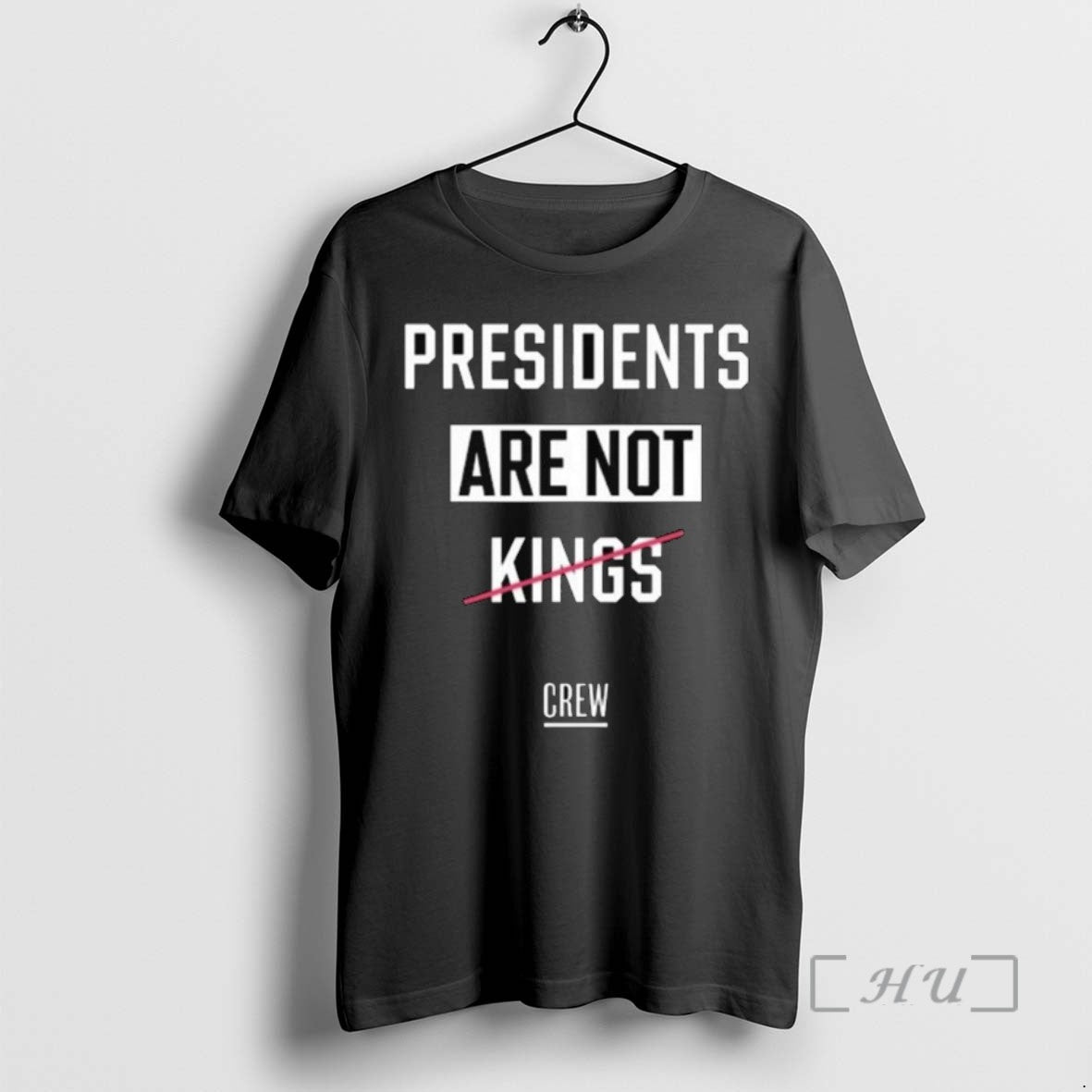 Trending Presidents Are Not Kings Crew Long Sleve
