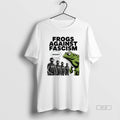 Trendy Frogs Against Fascism Usa 50501 No Kings Resist