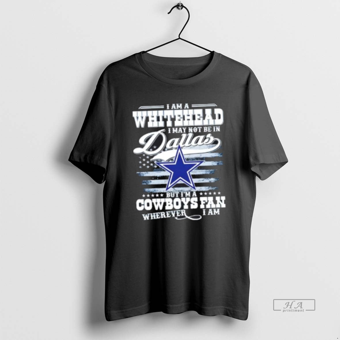 Trendy I Am A Whitehead I May Not Be In Dallas But Im A Cowboys