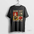 Trendy Same Shit Different Hat Dark Humor Statement