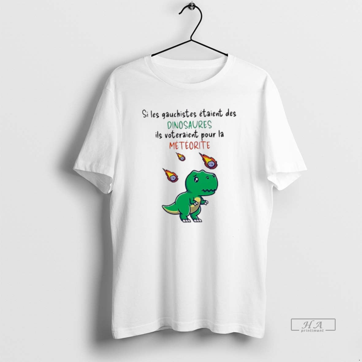 Trendy Si Les Gauchistes Etaient Des Dinosaures Ils Voteraient Pour La Meteorite