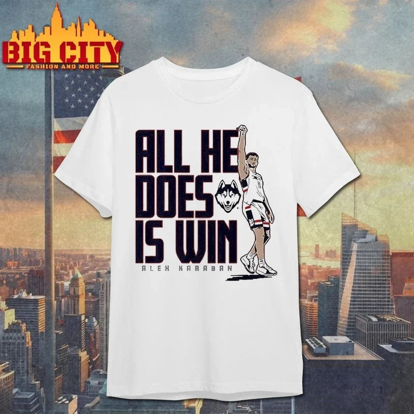 UConn Basketball Alex Karaban All He Does is Win Unisex