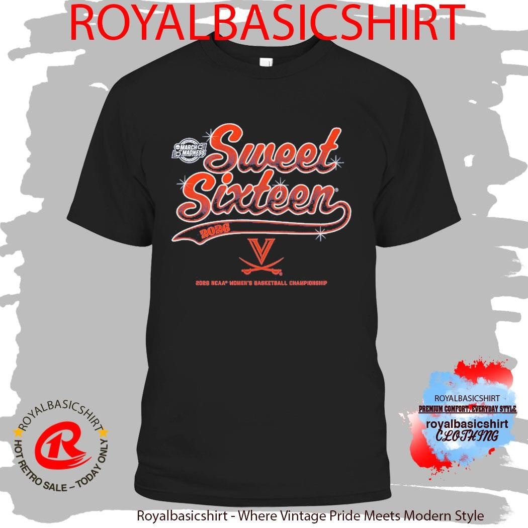 Virginia Cavaliers 2026 NCAA Women’s Basketball Championship Sweet Sixteen Shirt
