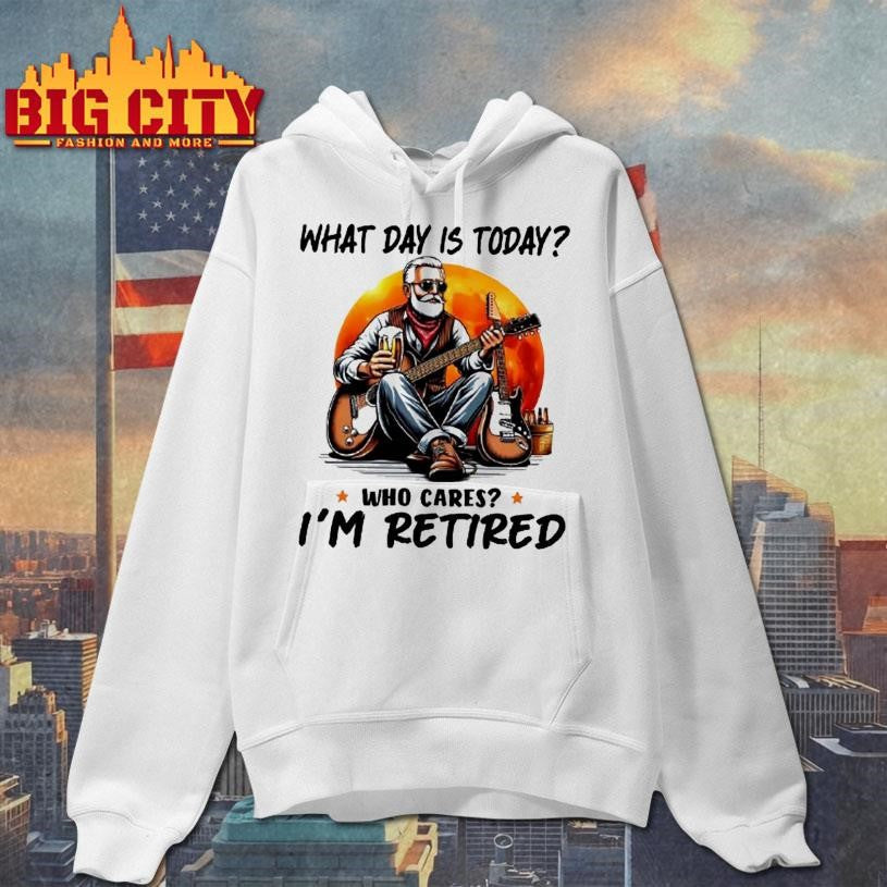 What Day Is Today Who Cares Im Retired Electric Guitar Beer Retirement Shirt Unisex