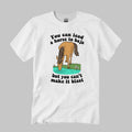 You Can Lead A Horse To Baja But You Can’t Make It Blast Shirt