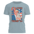 9 Lives - Trump 24 Tee - 2986