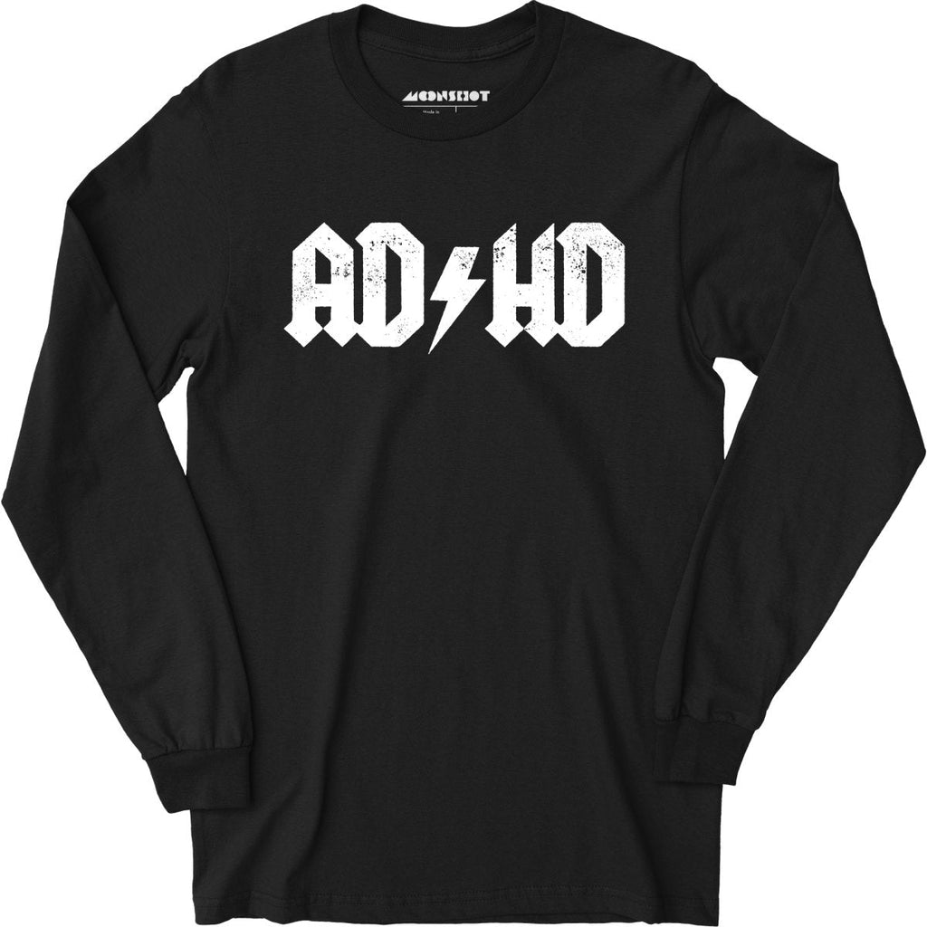 ADHD - Long Sleeve