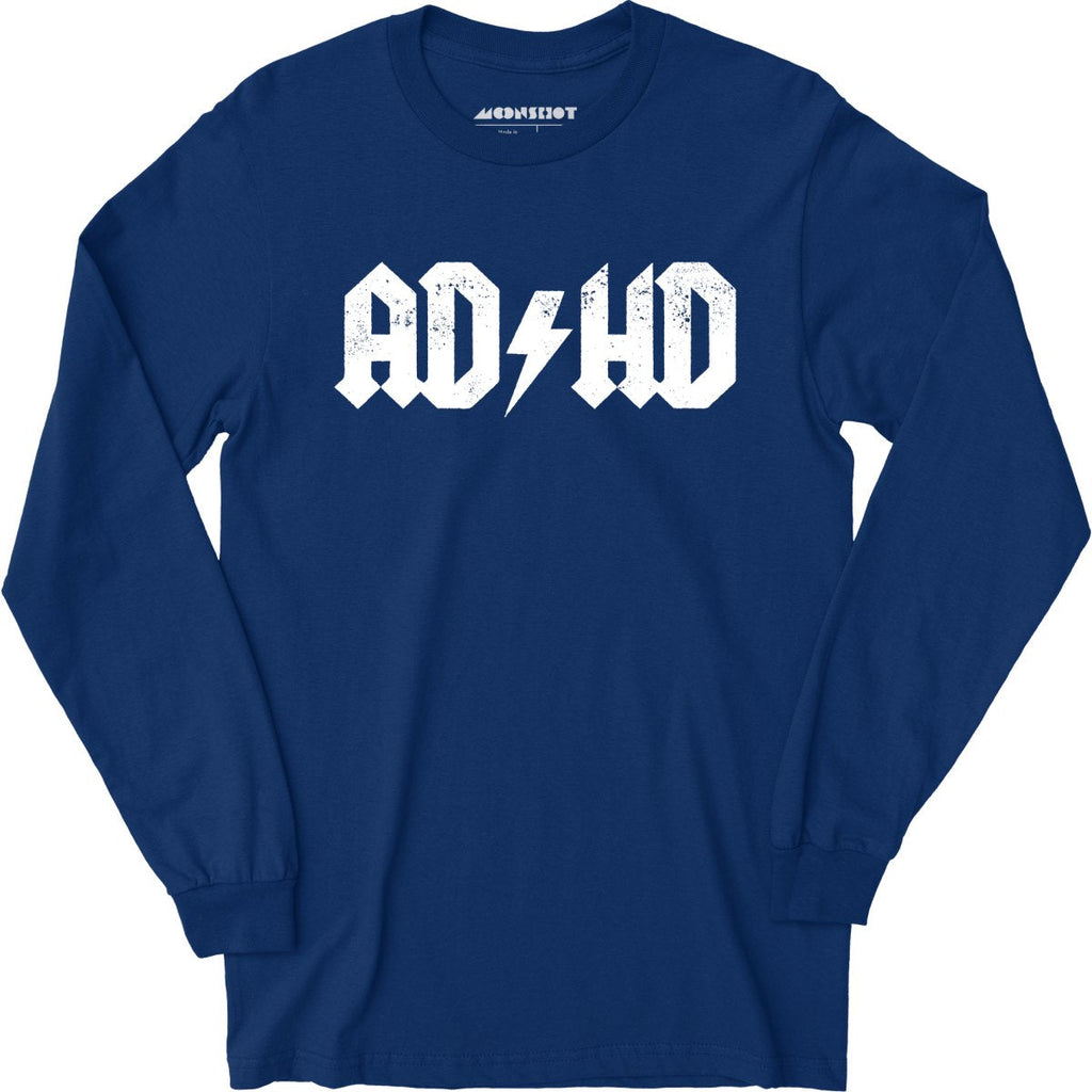 ADHD - Long Sleeve