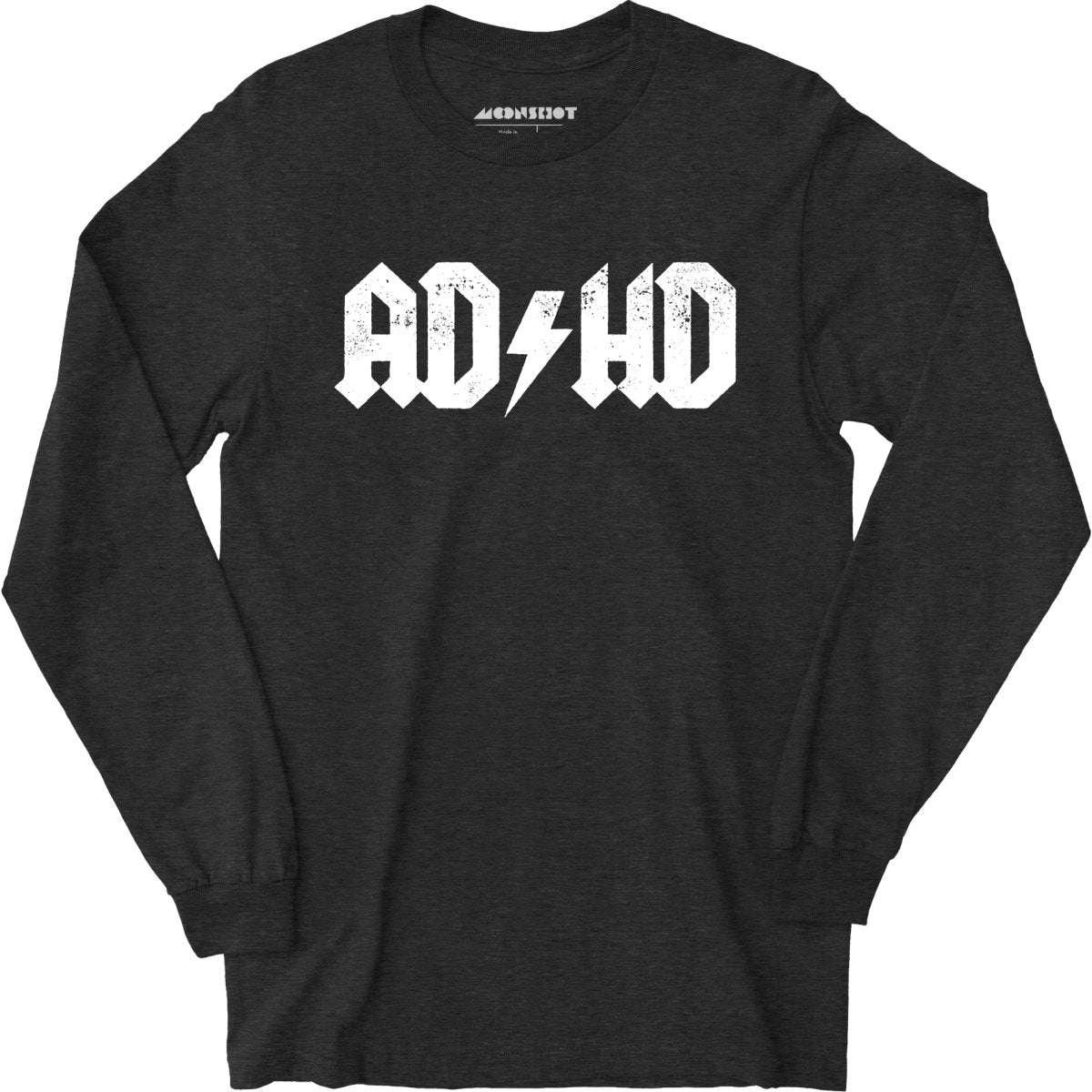 ADHD - Long Sleeve