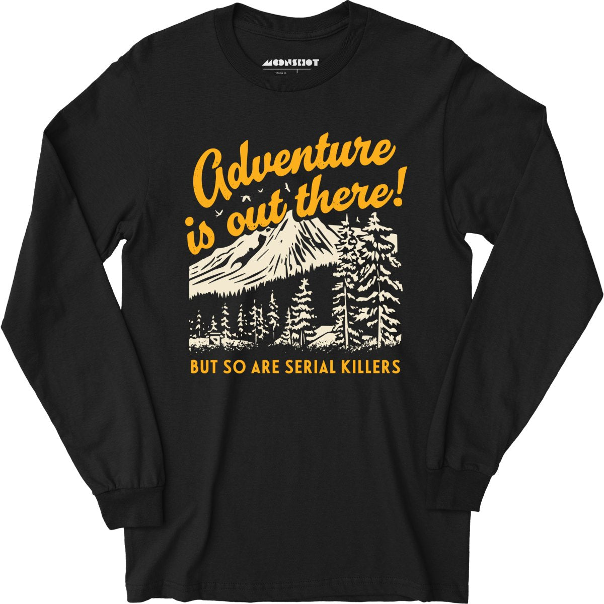Adventure is Out There - Long Sleeve