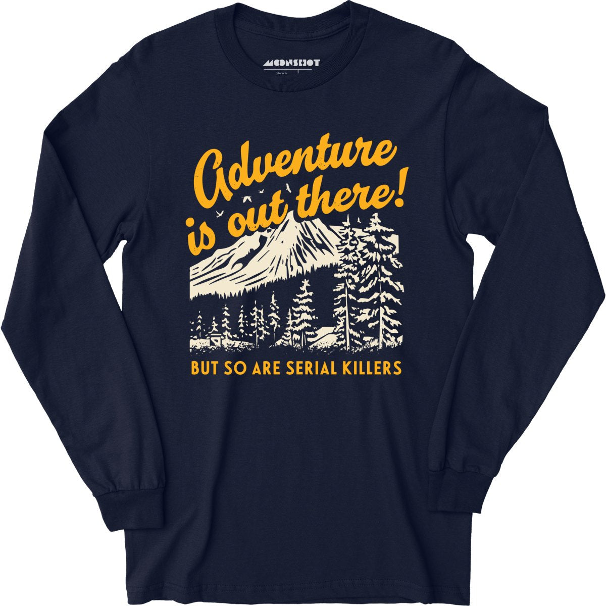 Adventure is Out There - Long Sleeve