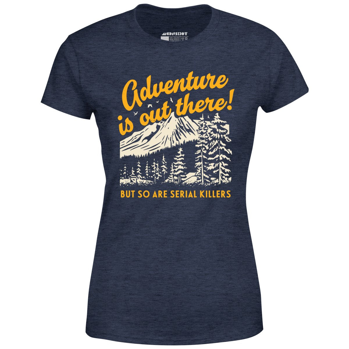 Adventure is Out There - Women's