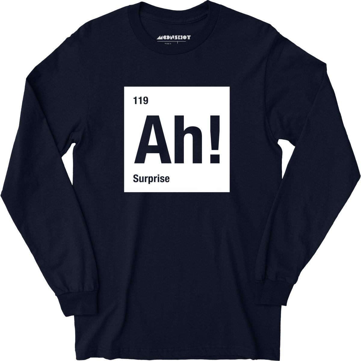 Ah! The Element of Surprise - Long Sleeve