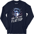 Aim For The Flattop - Long Sleeve