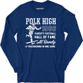 Al Bundy - 1966 Polk High Varsity Football Hall of Fame - Long Sleeve