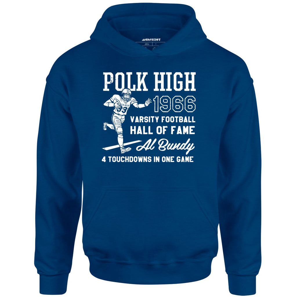 Al Bundy - 1966 Polk High Varsity Football Hall of Fame - Unisex