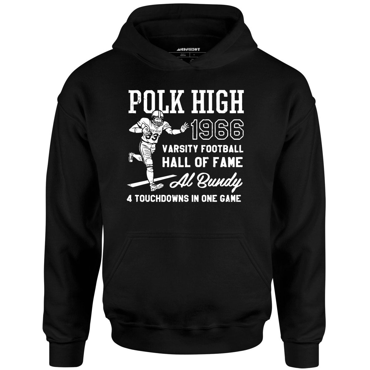 Al Bundy - 1966 Polk High Varsity Football Hall of Fame - Unisex