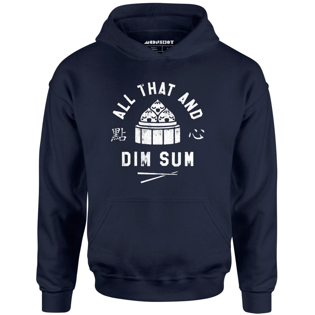 All That and Dim Sum - Unisex