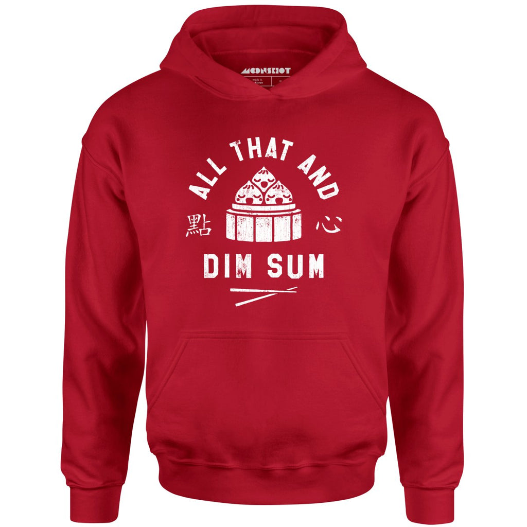 All That and Dim Sum - Unisex