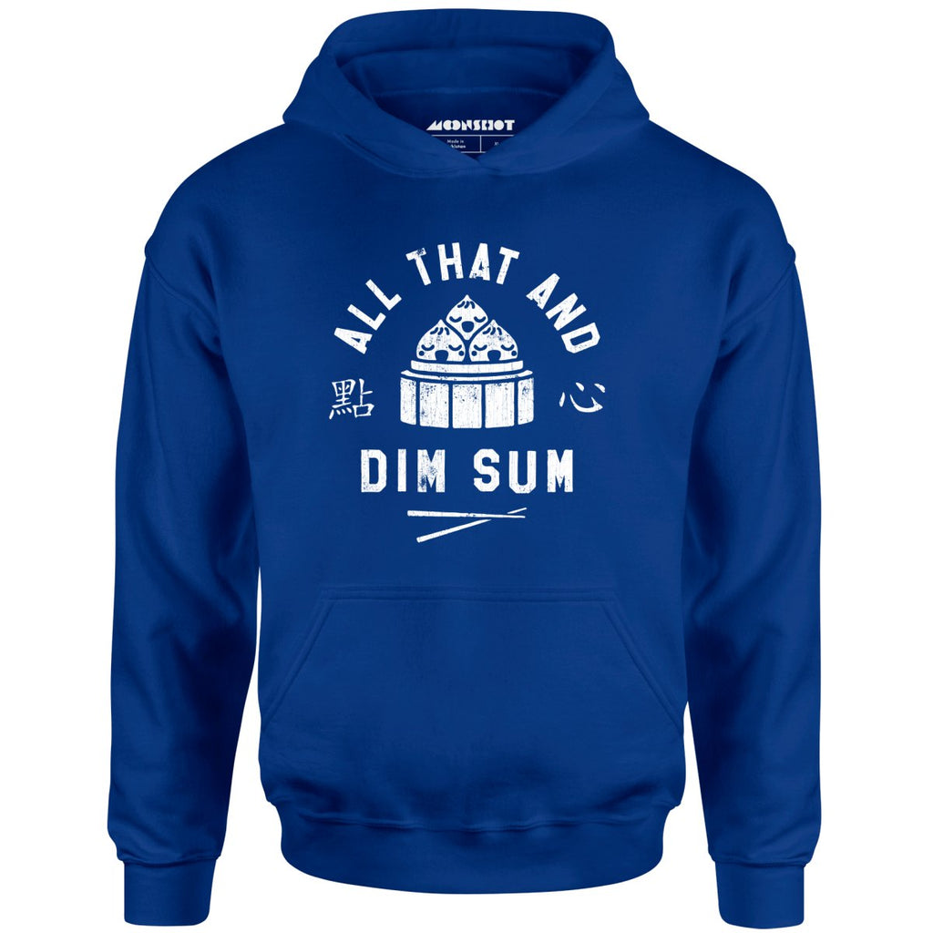 All That and Dim Sum - Unisex