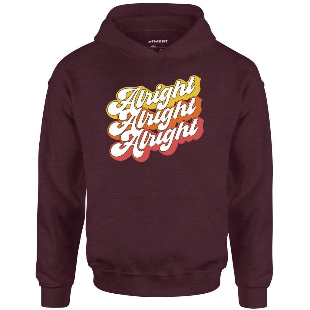 Alright Alright Alright - Unisex
