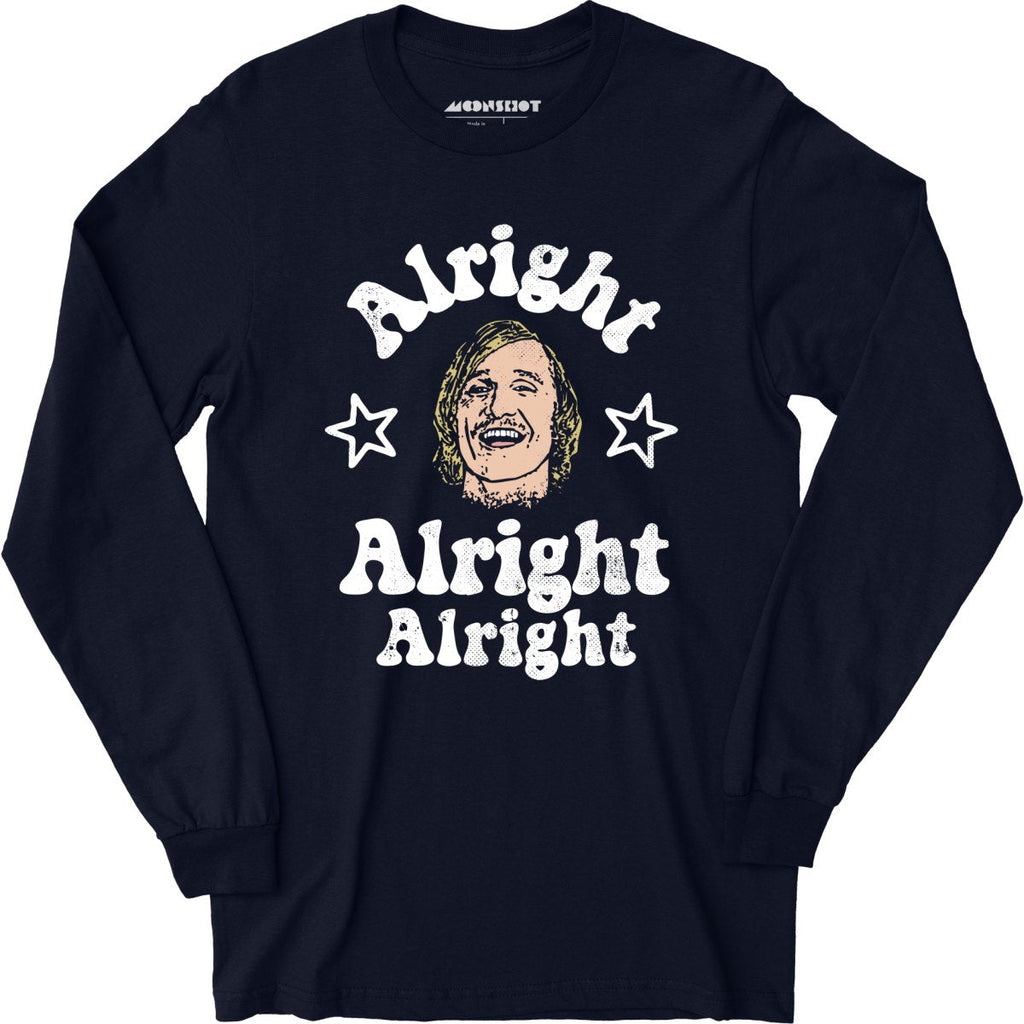 Alright Alright Alright Wooderson - Long Sleeve