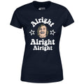 Alright Alright Alright Wooderson - Women's