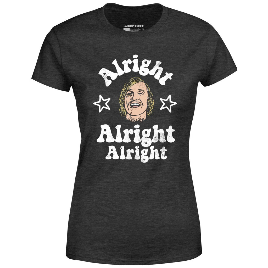 Alright Alright Alright Wooderson - Women's