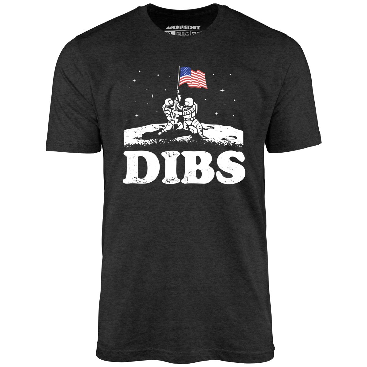 American Dibs On The Moon - Unisex