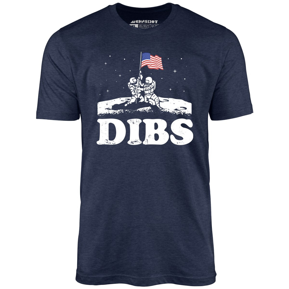 American Dibs On The Moon - Unisex