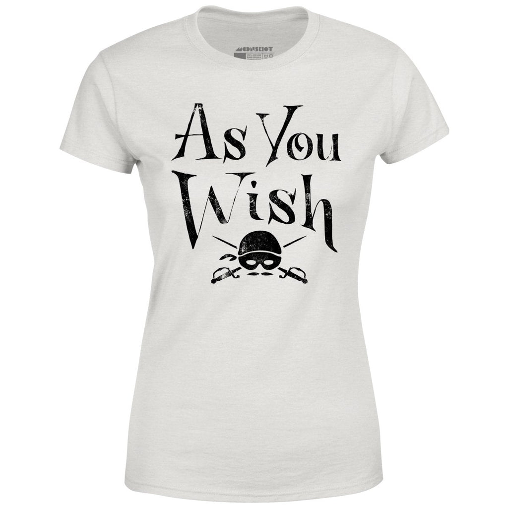 As You Wish - Women's