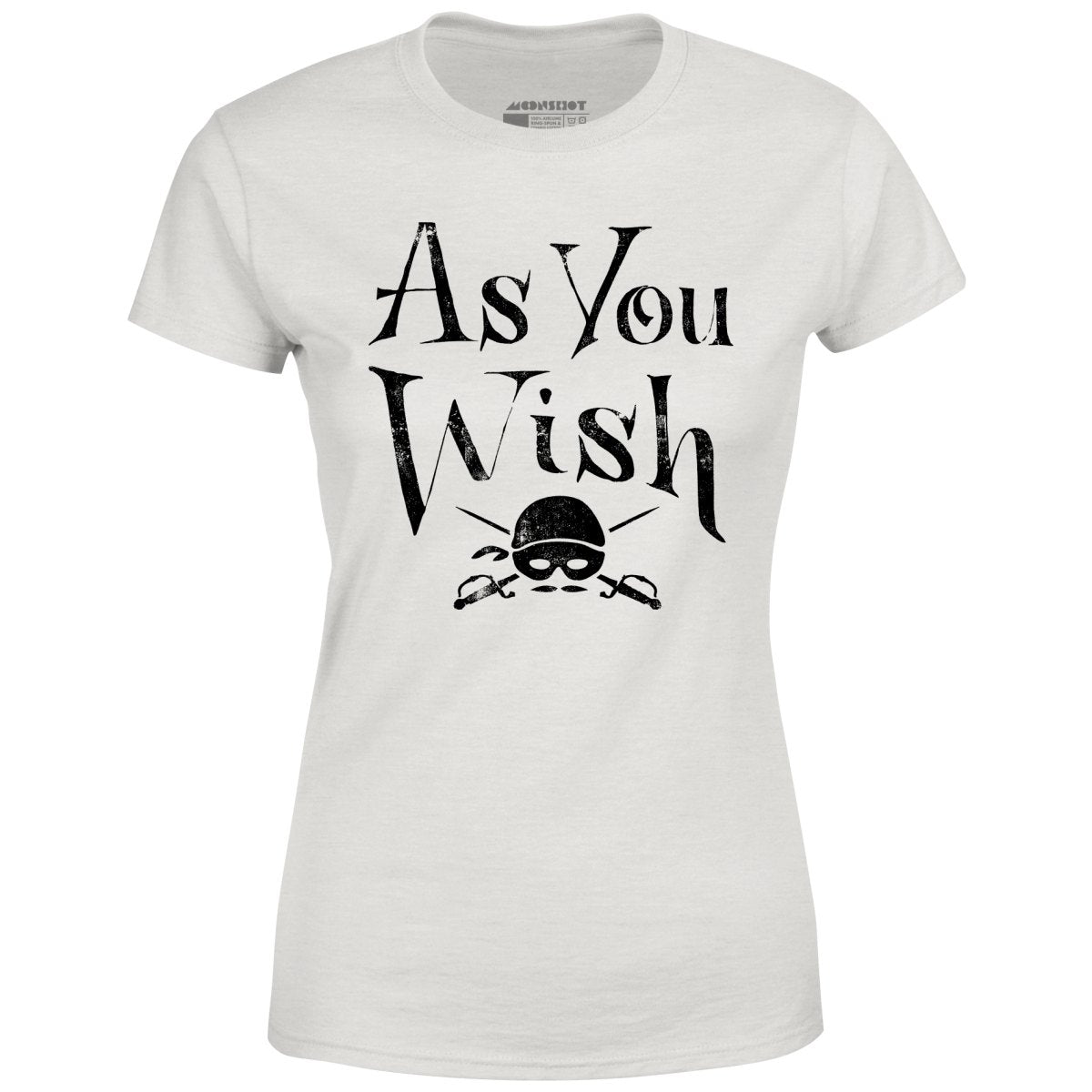 As You Wish - Women's