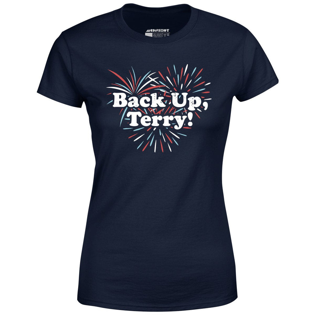 Back Up, Terry! - Women's