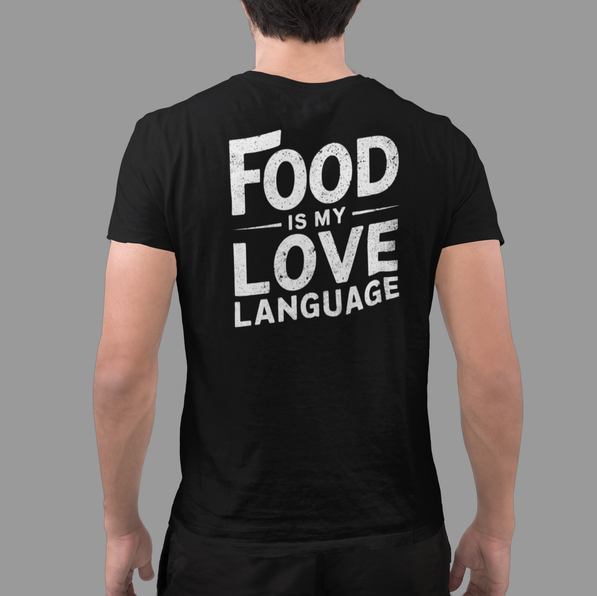 BACK PRINT Food Is My Love Language Unisex Tee